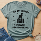 We Are Staying Home T-Shirt