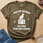 We Are Staying Home T-Shirt