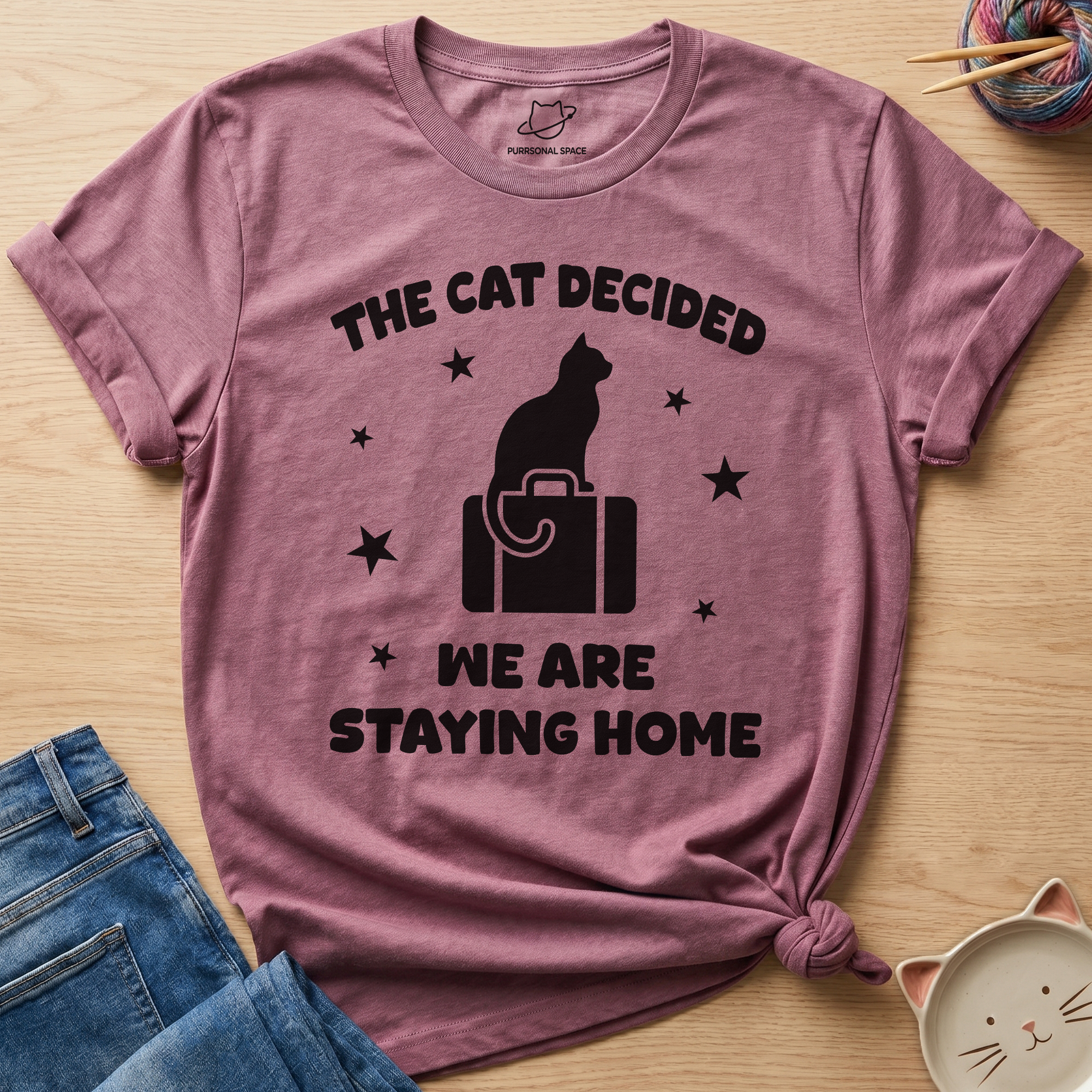 We Are Staying Home T-Shirt