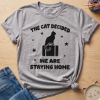 We Are Staying Home T-Shirt