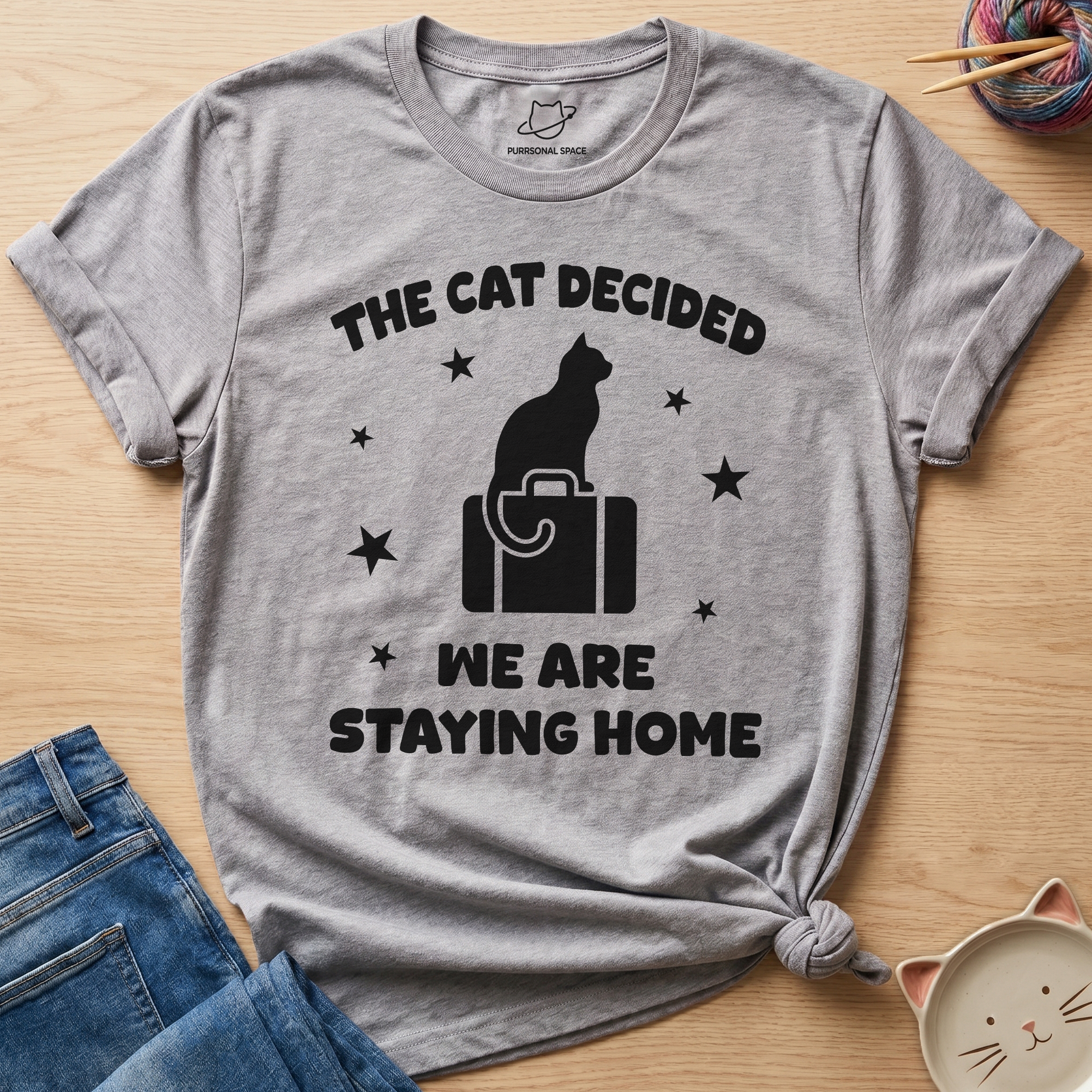 We Are Staying Home T-Shirt