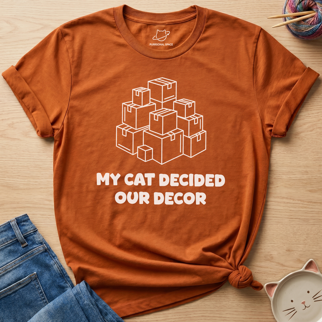 Cat Decided Our Decor T-Shirt