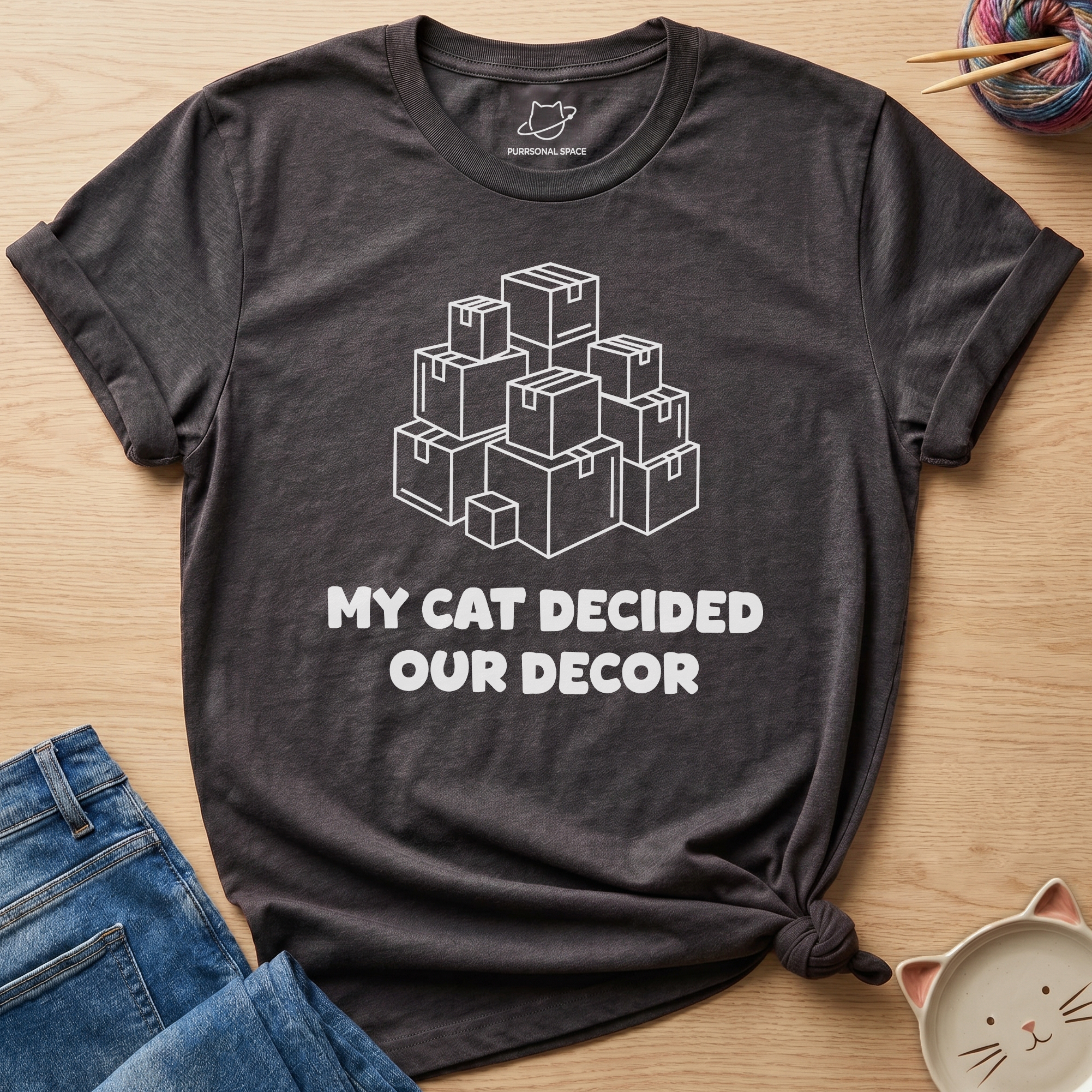 Cat Decided Our Decor T-Shirt