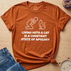 Constant State Of Apology T-Shirt