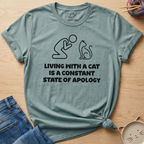 Constant State Of Apology T-Shirt
