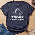 Constant State Of Apology T-Shirt