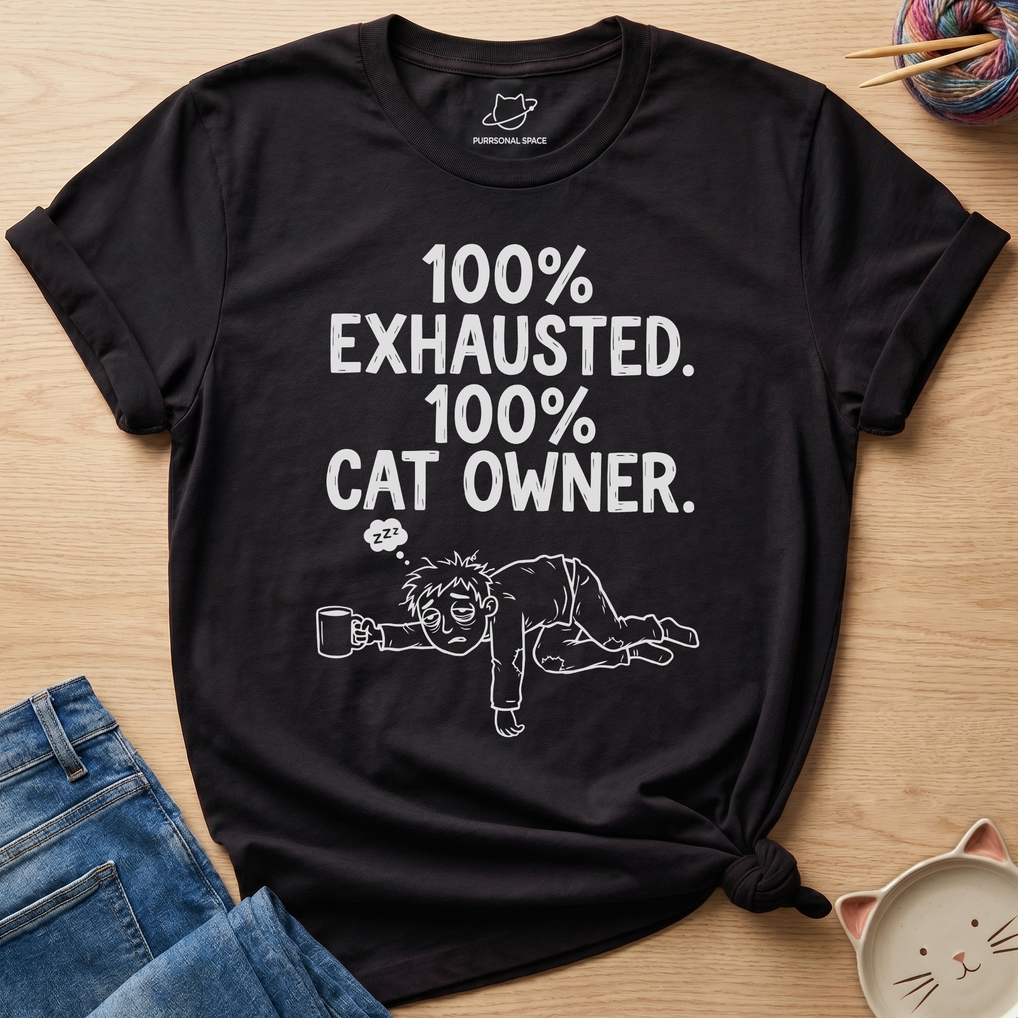 100% Exhausted T-Shirt