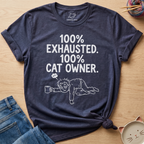 100% Exhausted T-Shirt