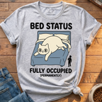 Bed Fully Occupied T-Shirt