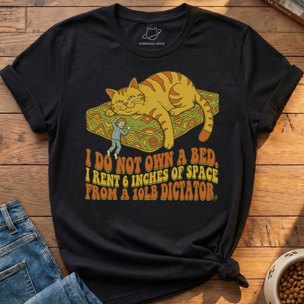 Do Not Own A Bed T-Shirt
