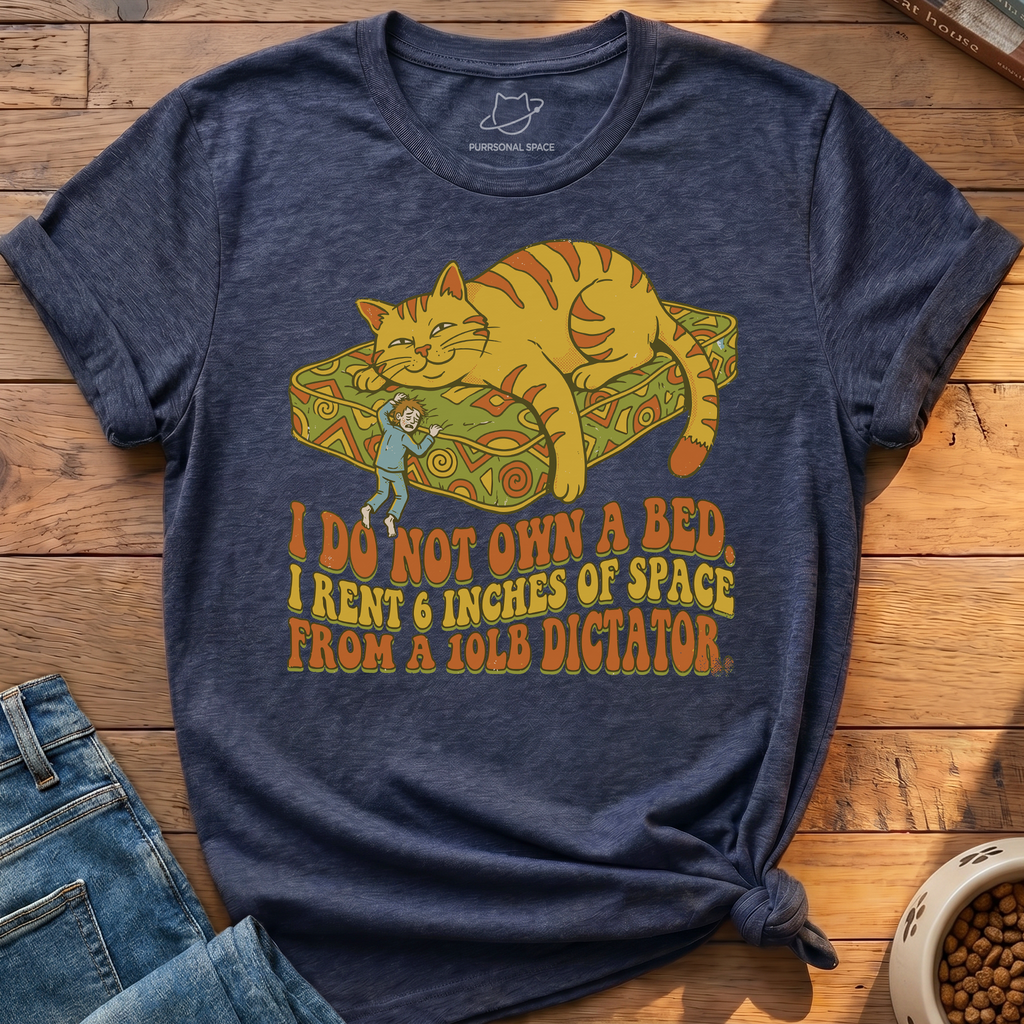 Do Not Own A Bed T-Shirt