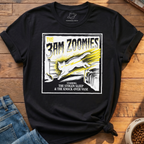 The 3am Zoomies T-Shirt