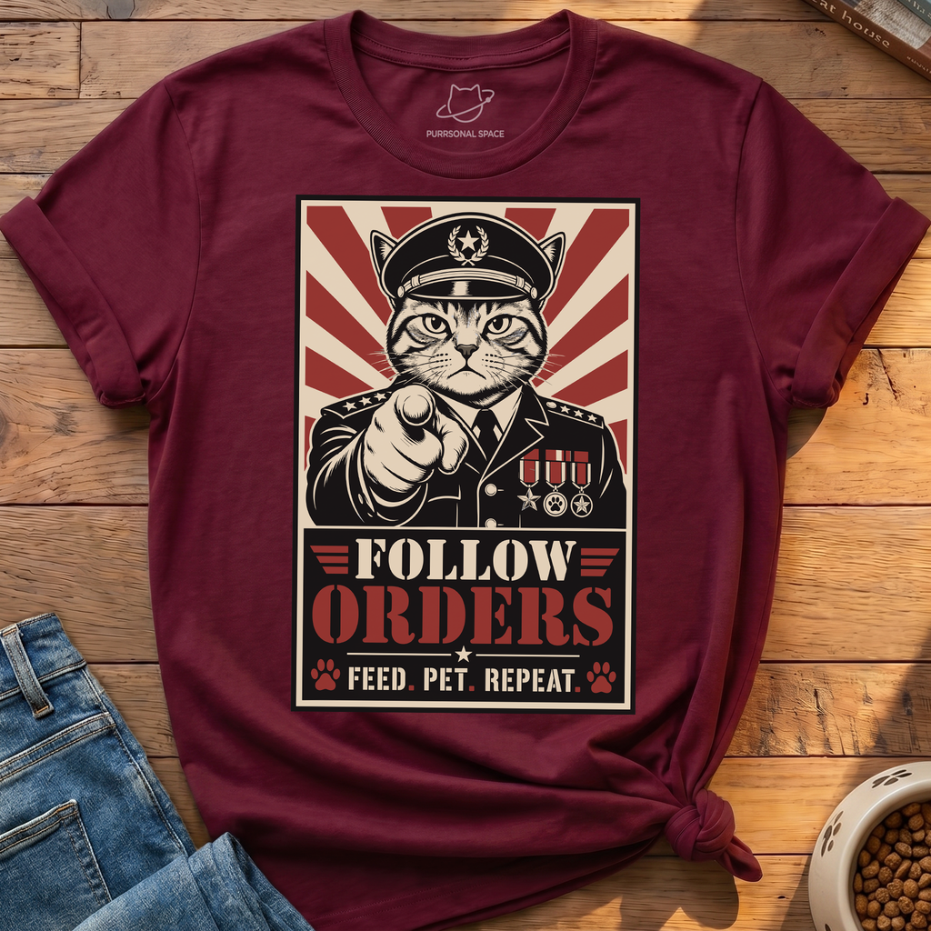 Follow Orders T-Shirt