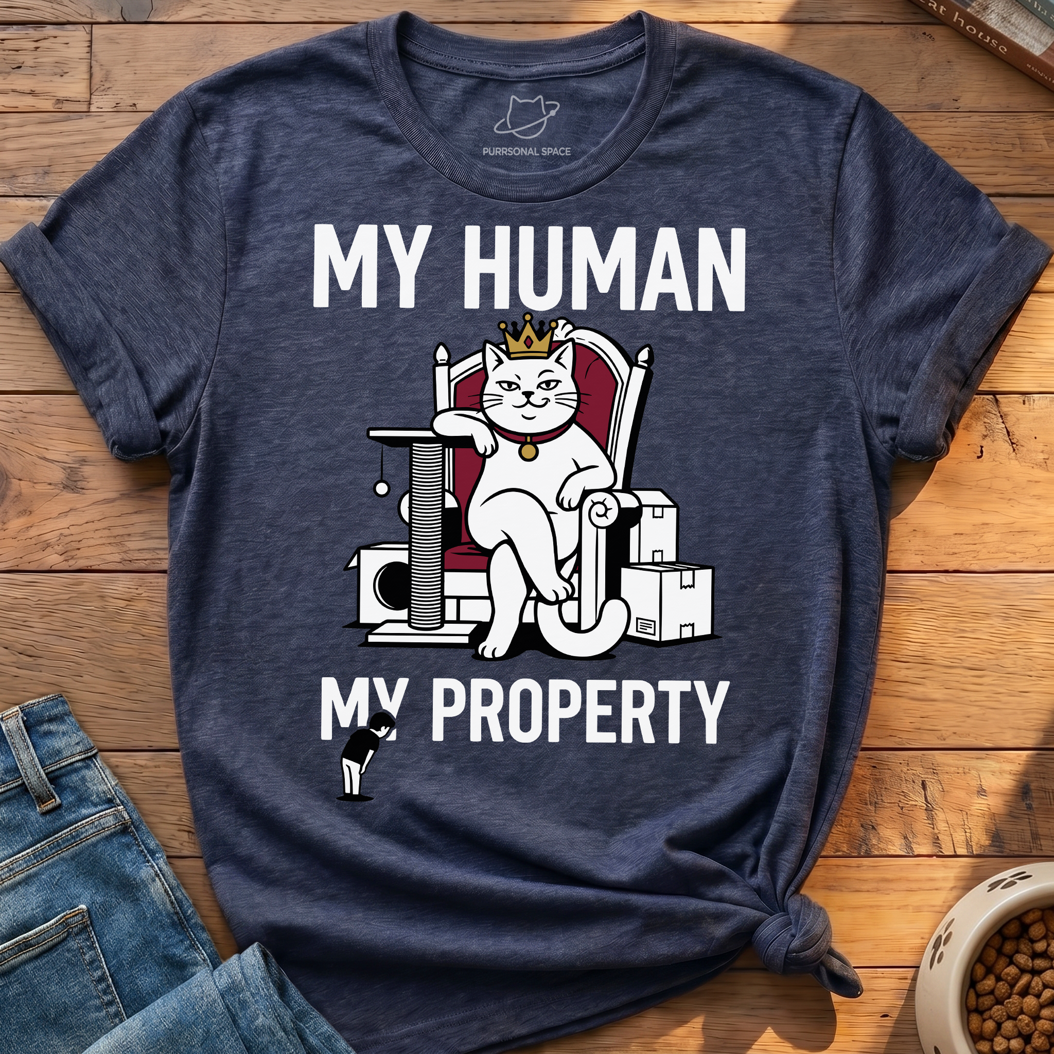 My Human My Property T-Shirt