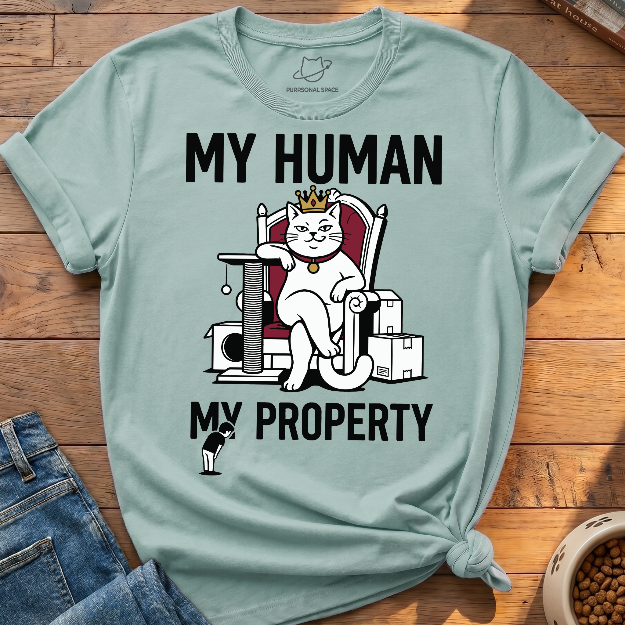 My Human My Property T-Shirt