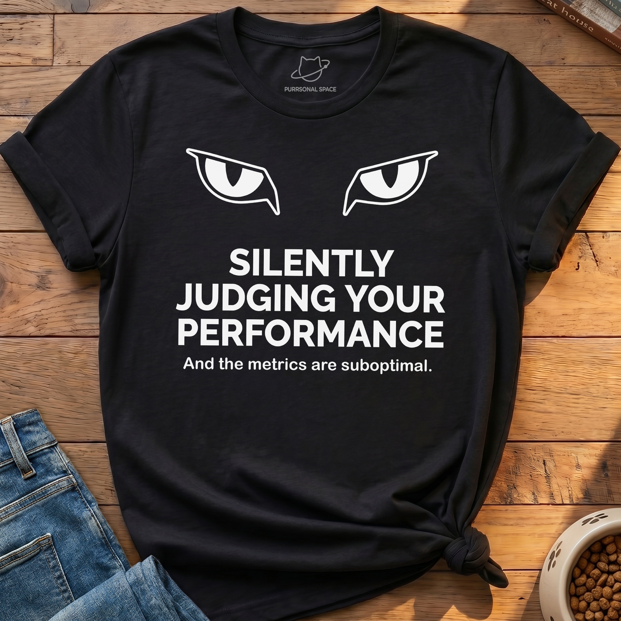 Judging Your Performance T-Shirt