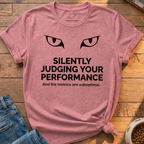 Judging Your Performance T-Shirt