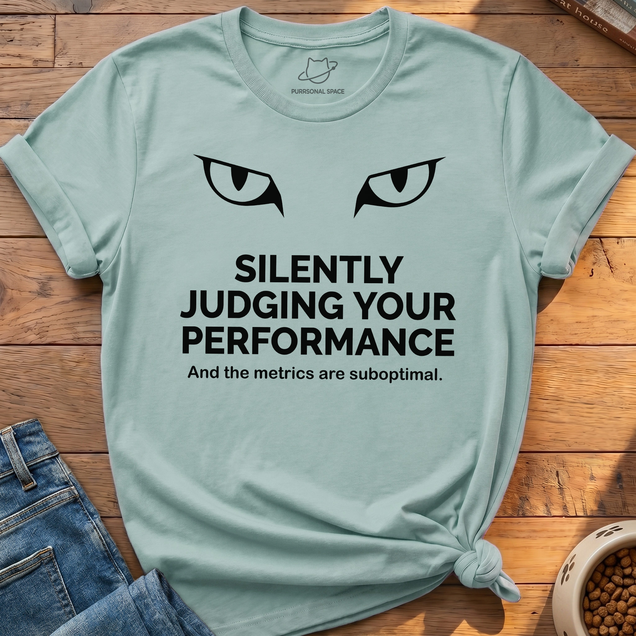 Judging Your Performance T-Shirt
