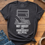 Not Bossy T-Shirt