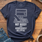 Not Bossy T-Shirt