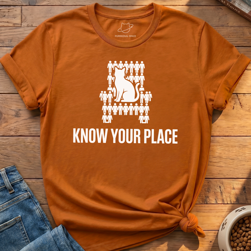 Know Your Place T-Shirt