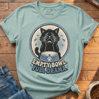 Empty Bowl Full Drama T-Shirt