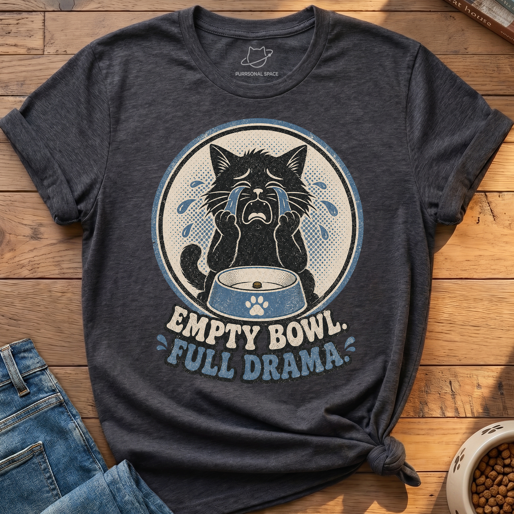 Empty Bowl Full Drama T-Shirt