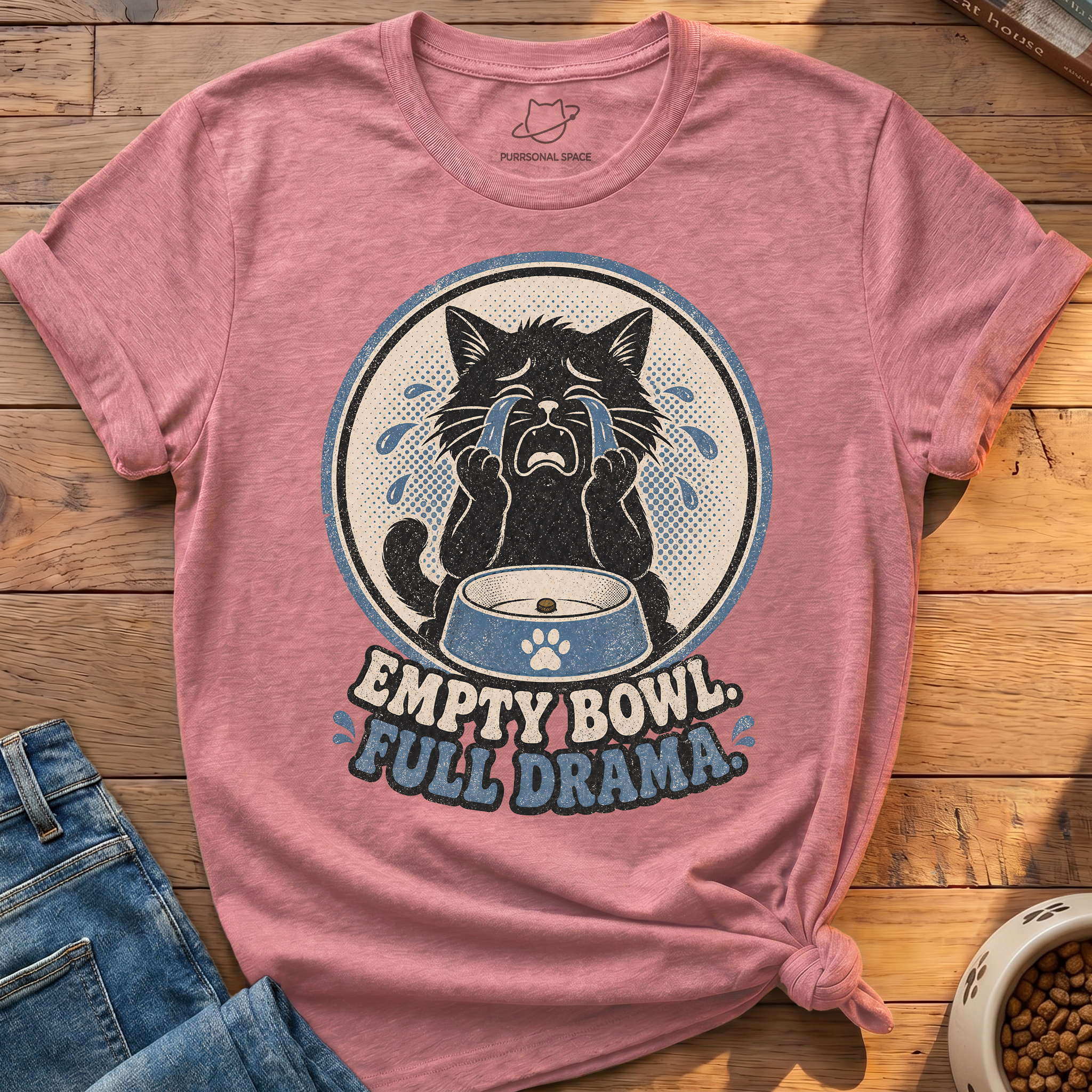 Empty Bowl Full Drama T-Shirt
