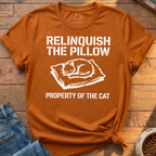 Relinquish The Pillow T-Shirt