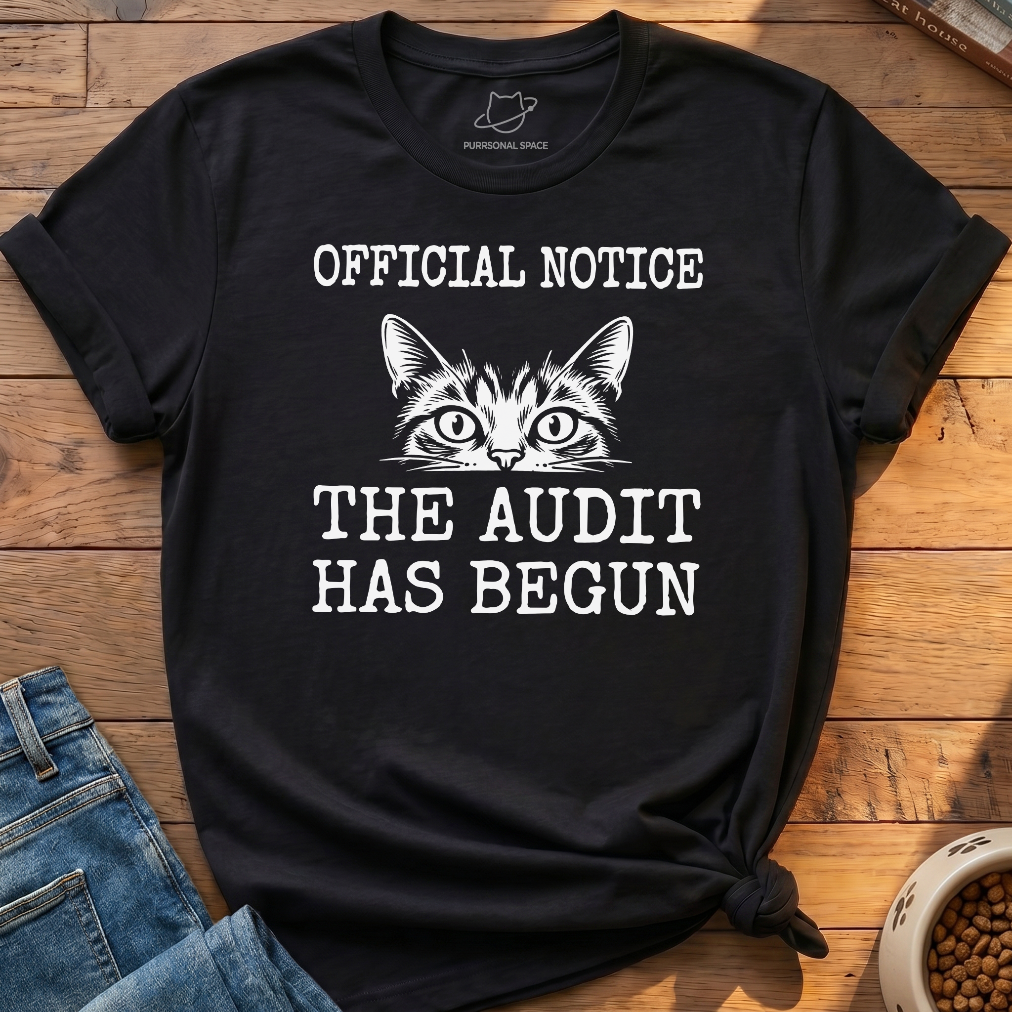 The Audit Has Begun T-Shirt