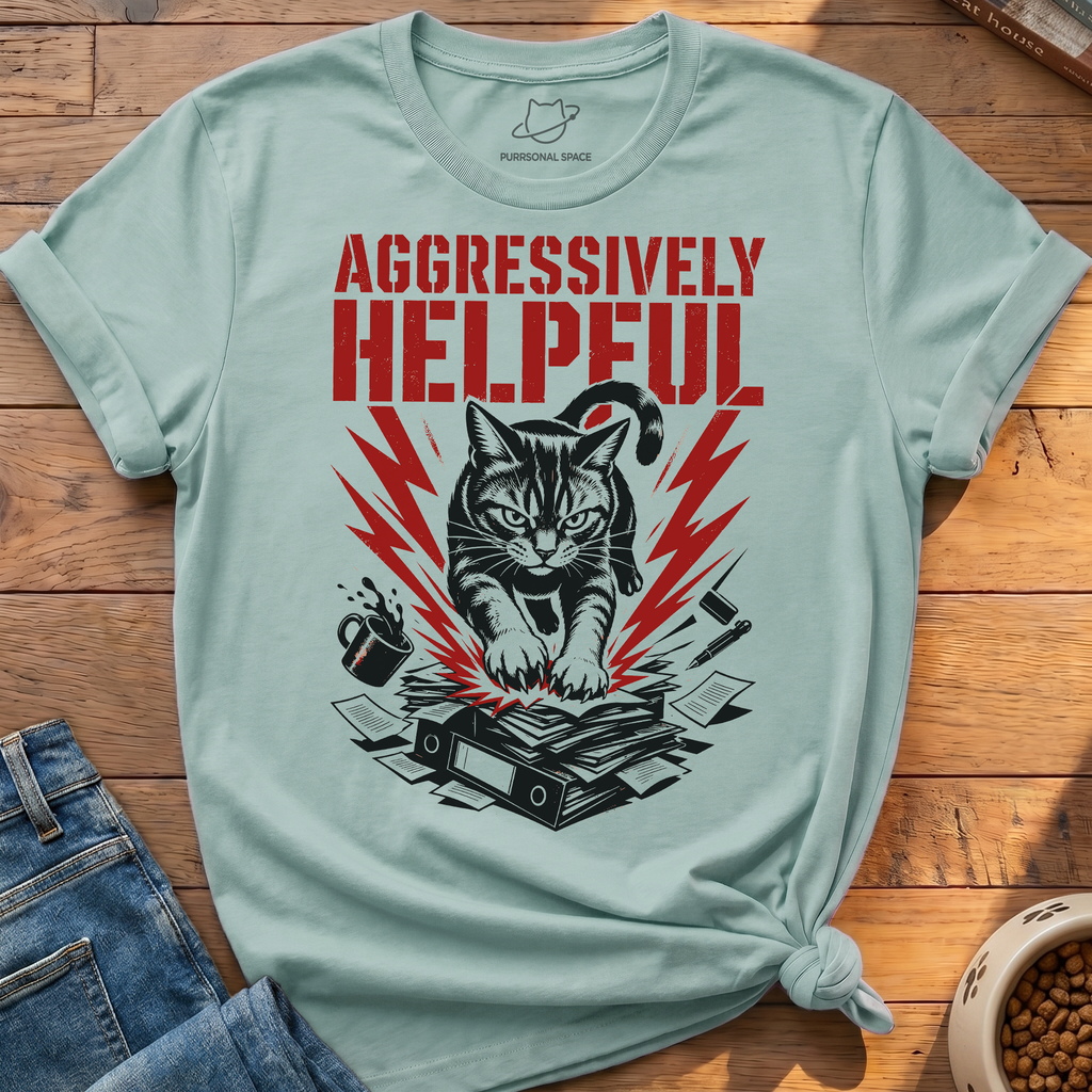 Aggressively Helpful T-Shirt
