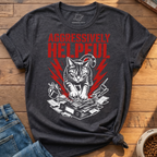 Aggressively Helpful T-Shirt
