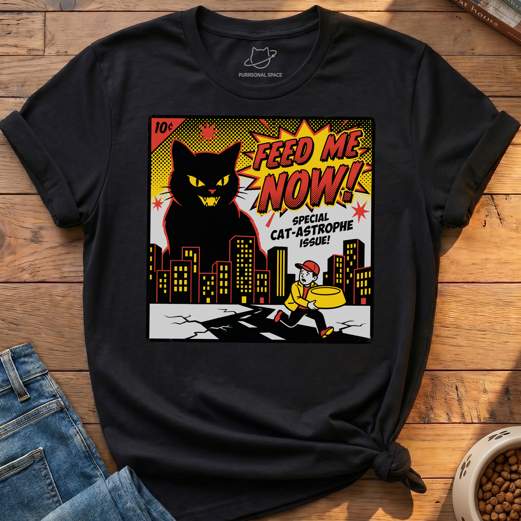Feed Me Now T-Shirt