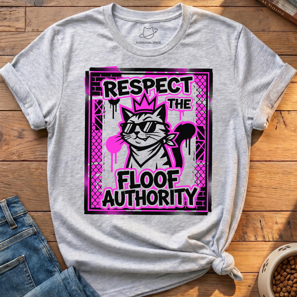 Respect The Floof Authority T-Shirt