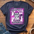 Respect The Floof Authority T-Shirt