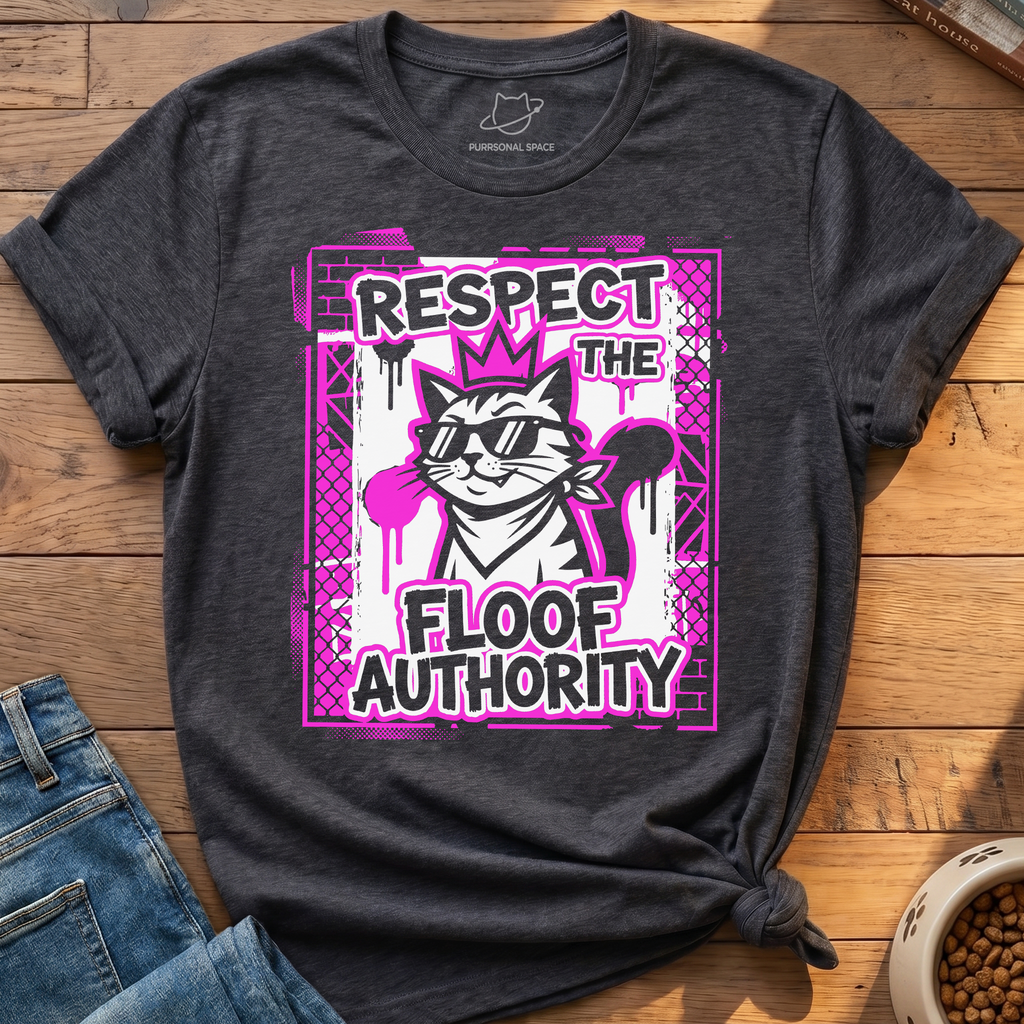 Respect The Floof Authority T-Shirt