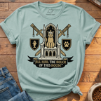 Ruler Of This House T-Shirt