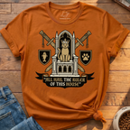 Ruler Of This House T-Shirt