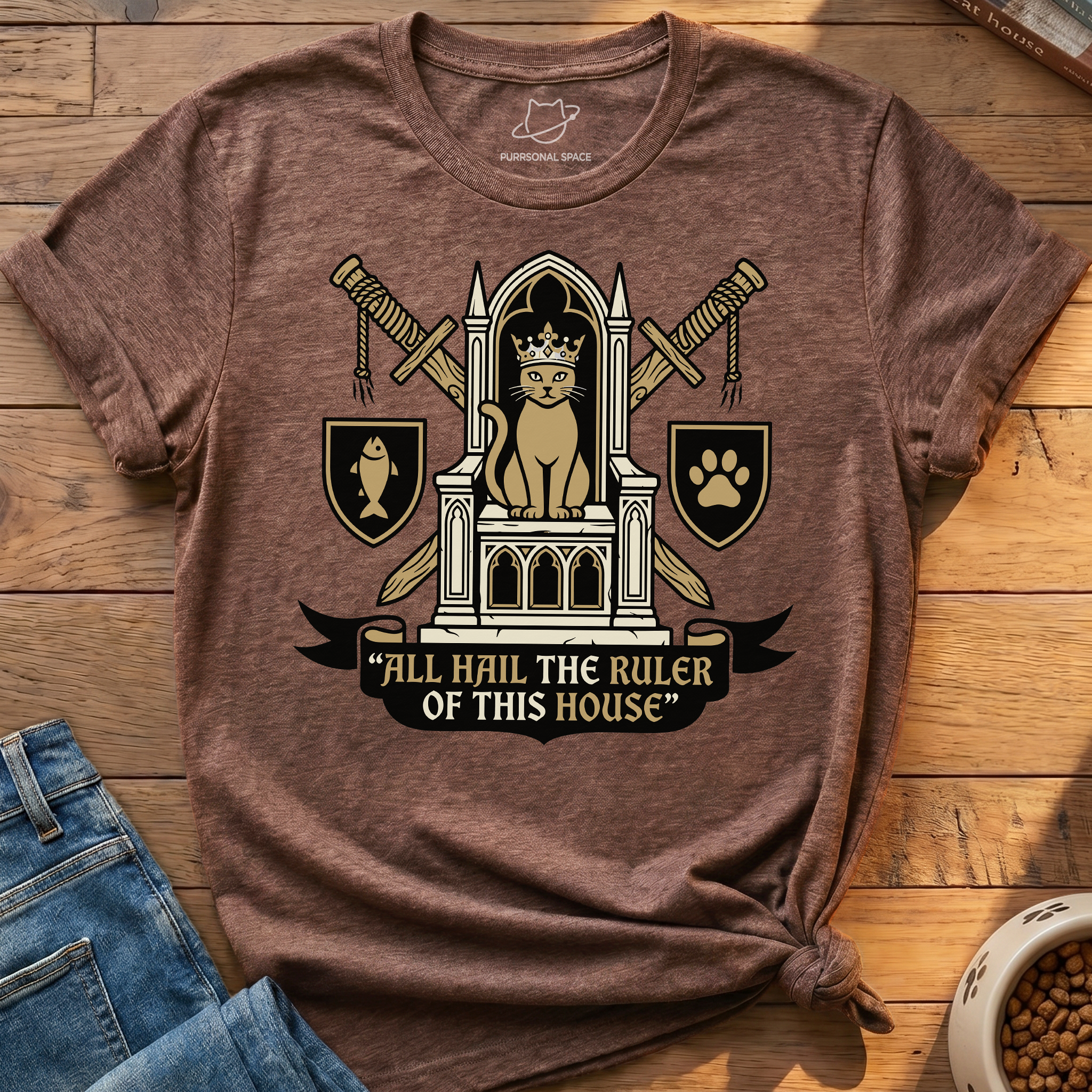Ruler Of This House T-Shirt