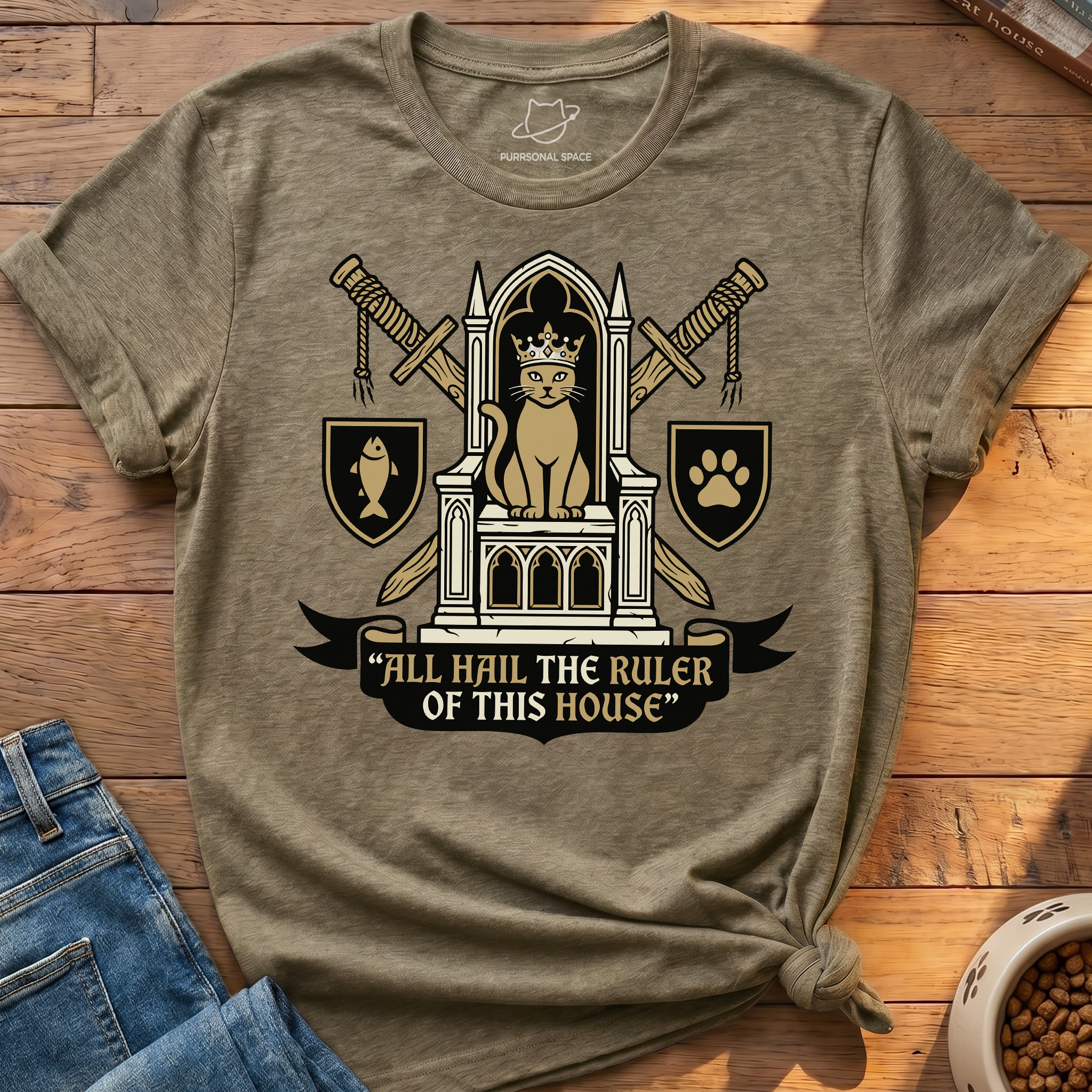 Ruler Of This House T-Shirt