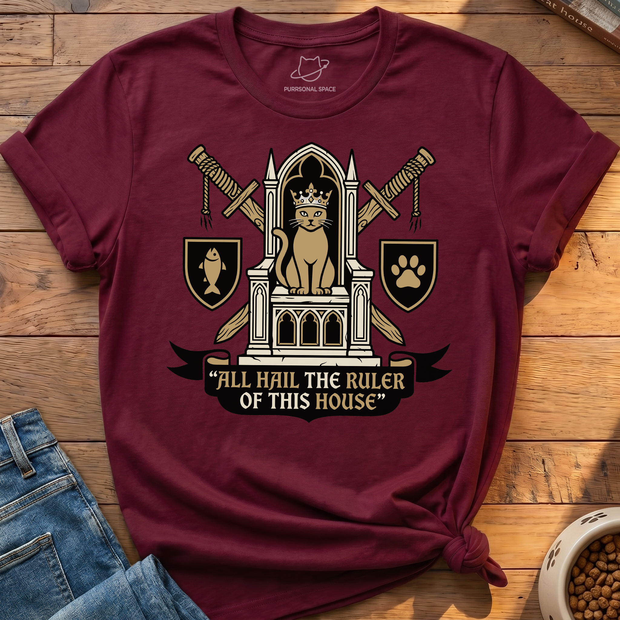 Ruler Of This House T-Shirt