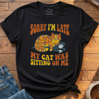 Cat Was Sitting On Me T-Shirt