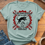 Employed By A Cat T-Shirt