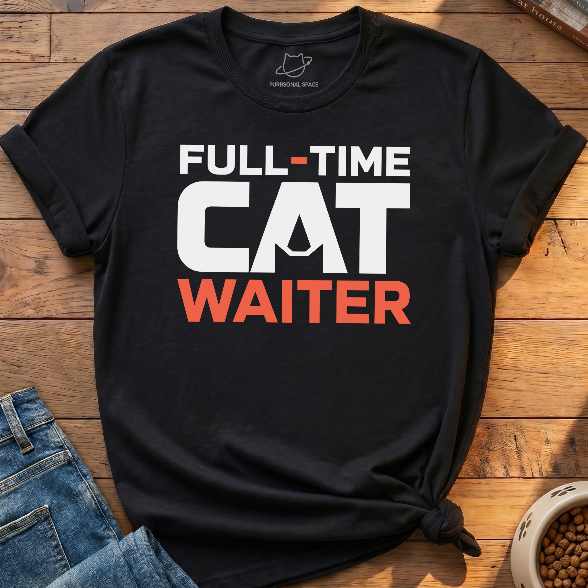 Full - Time Cat Waiter T-Shirt