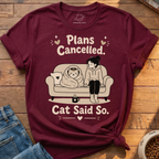 Plans Cancelled T-Shirt