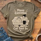 Plans Cancelled T-Shirt