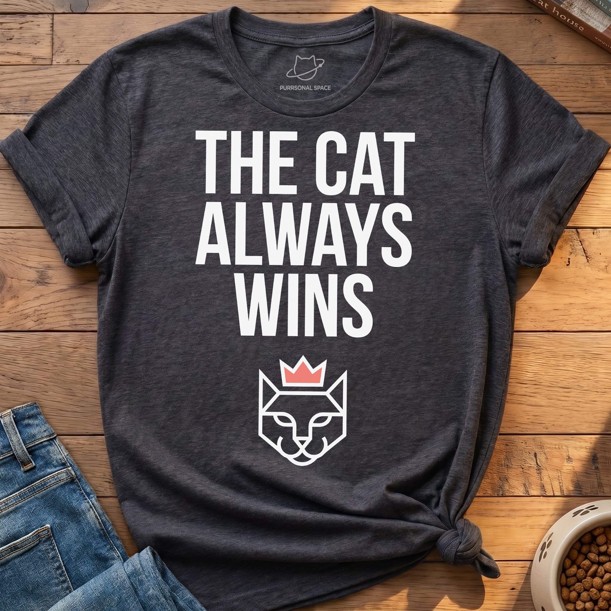 The Cat Always Wins T-Shirt