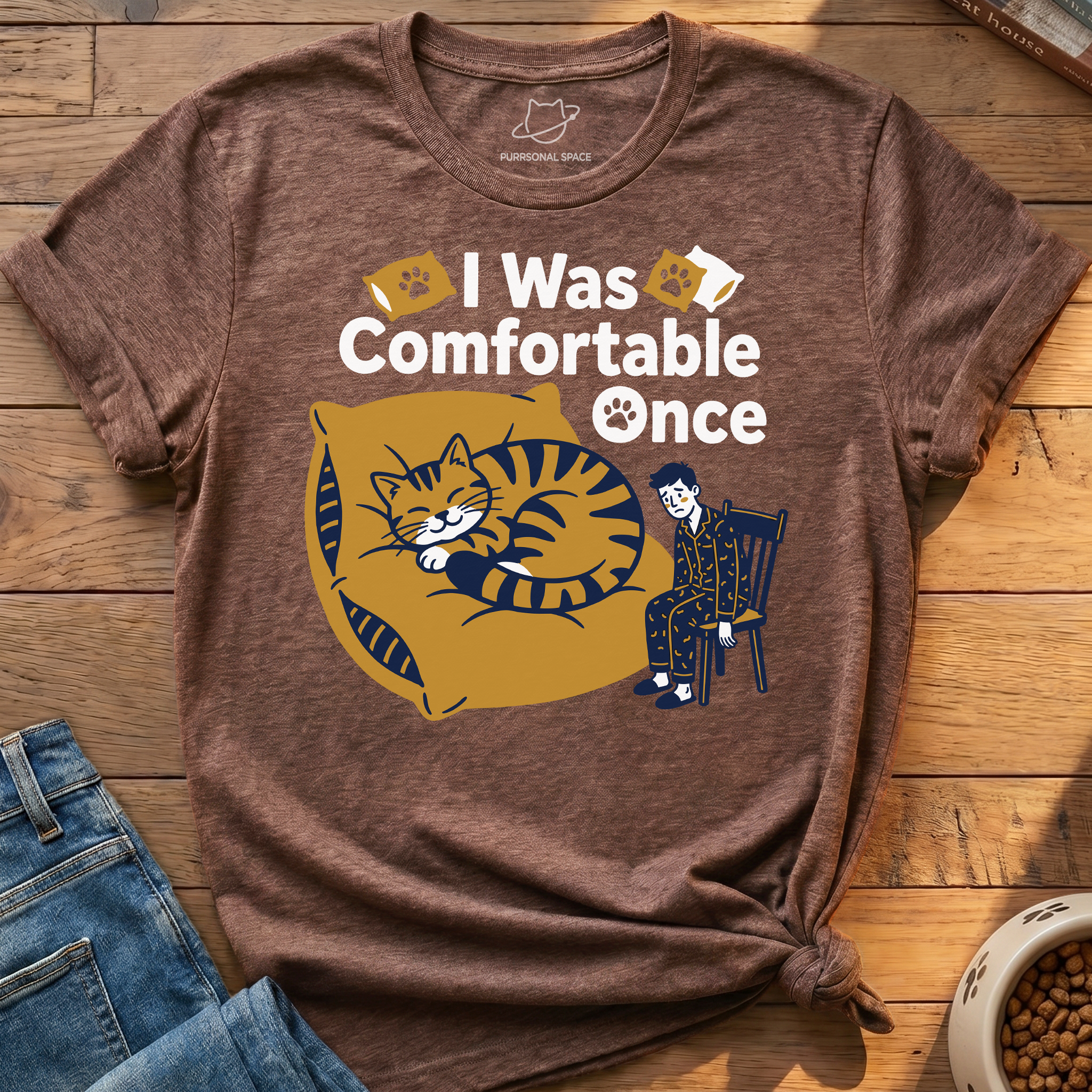 I Was Comfortable Once T-Shirt