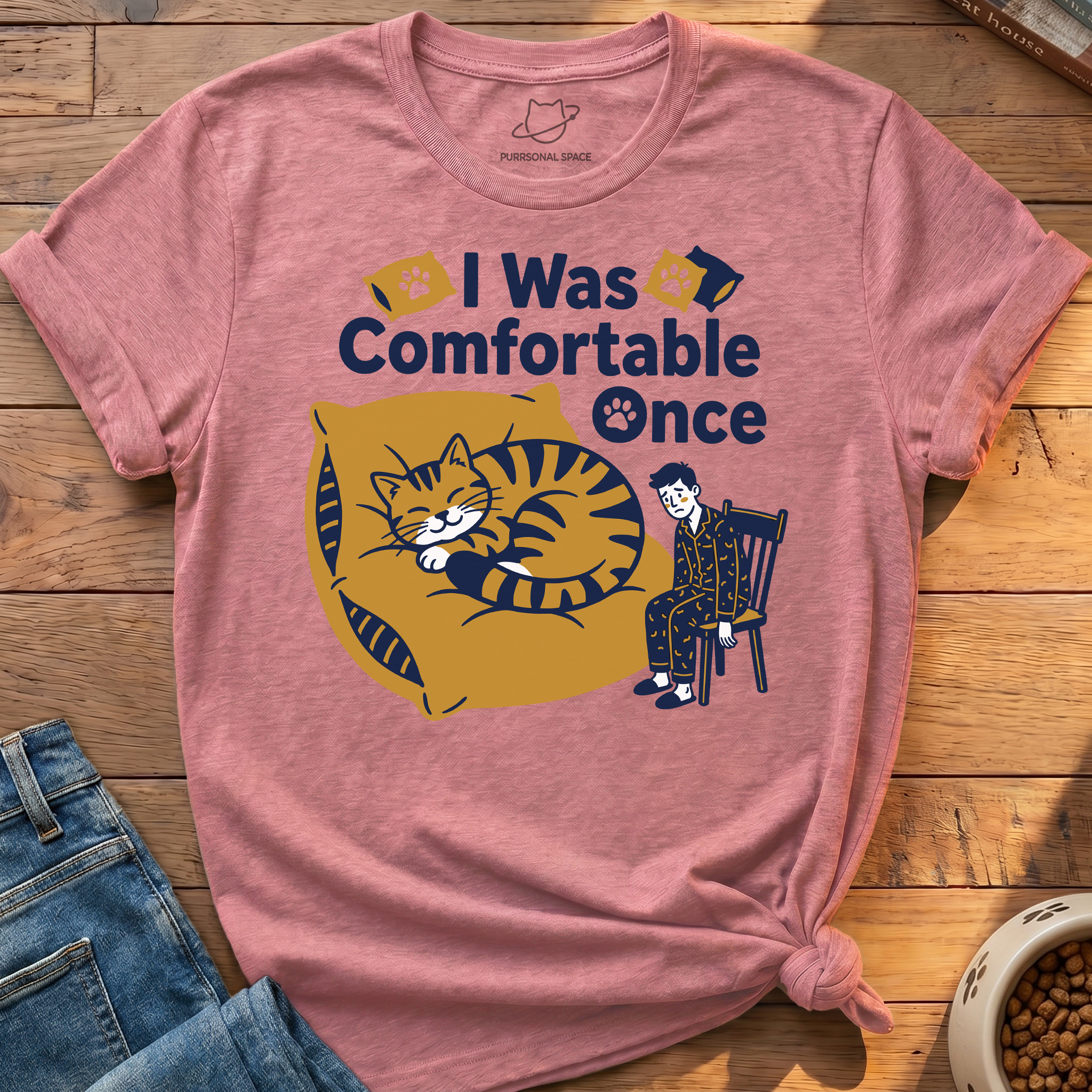 I Was Comfortable Once T-Shirt