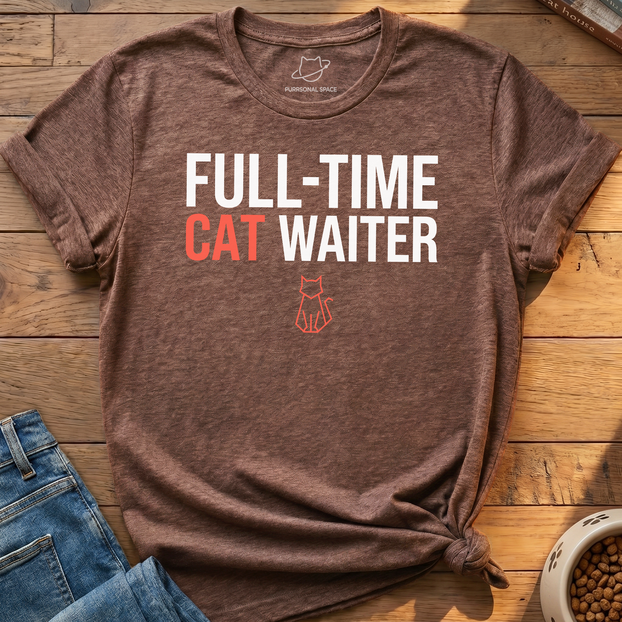Full-Time Cat Waiter T-Shirt
